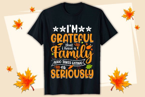 Review: I'm Grateful That Thanksgiving T-shirt Design