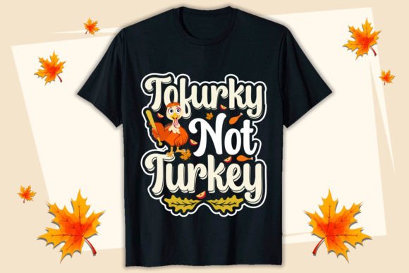 Tofurky Not Turkey Thanksgiving T-shirt: A Designer's Review